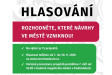 Hlasování o projektech z Tvoříme Děčín již odstartováno Hlasování o projektech z Tvoříme Děčín již odstartováno
